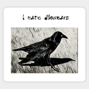 I hate Mondays Sticker